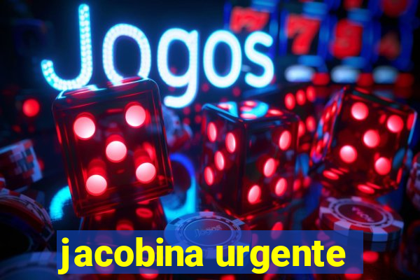 jacobina urgente