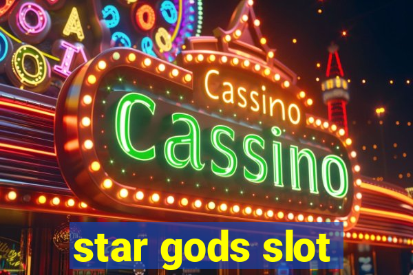 star gods slot