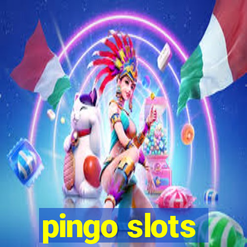 pingo slots