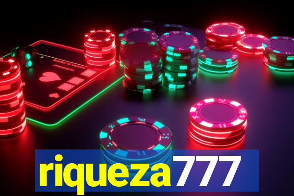 riqueza777