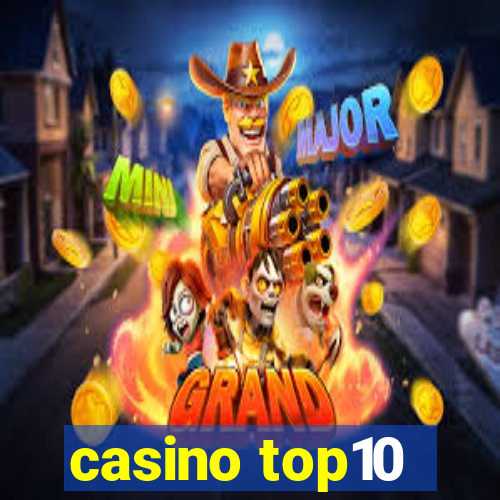 casino top10