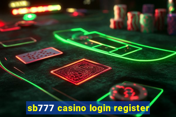 sb777 casino login register