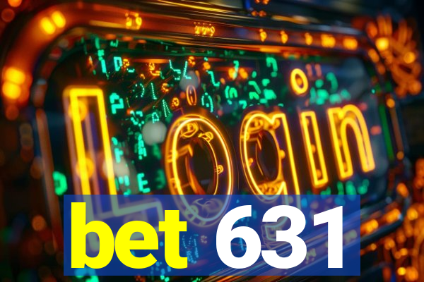 bet 631