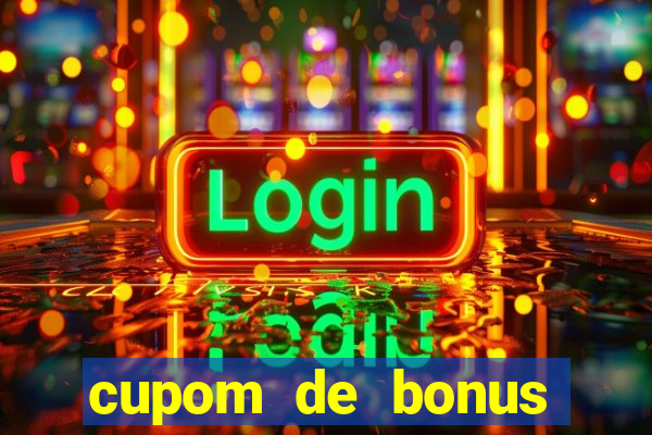 cupom de bonus estrela bet