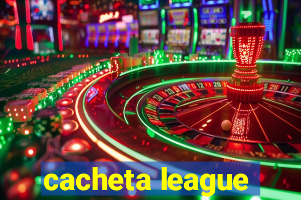 cacheta league