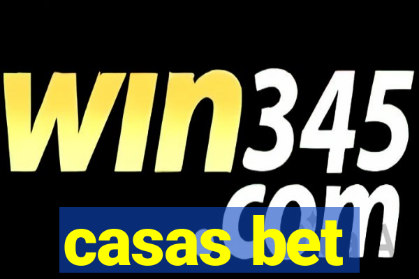 casas bet