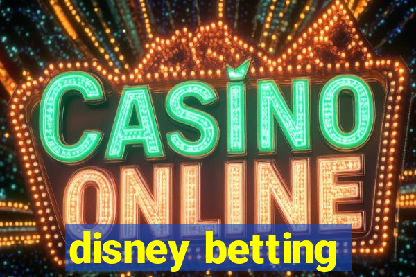 disney betting