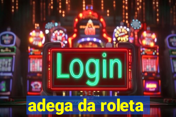 adega da roleta