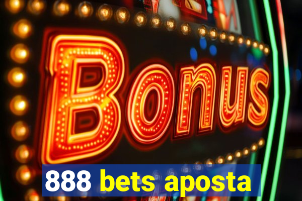 888 bets aposta