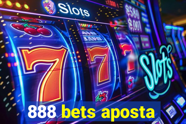 888 bets aposta