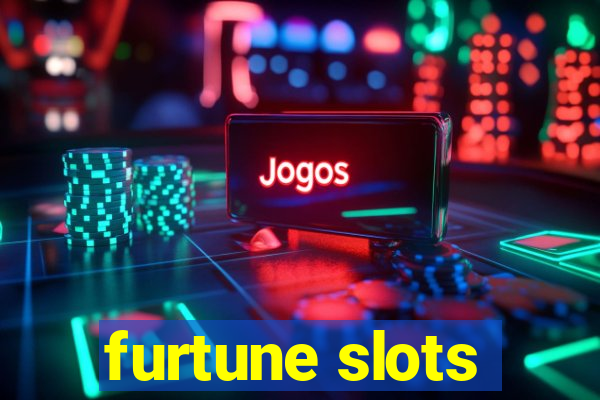 furtune slots