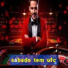 sábado tem ufc las vegas