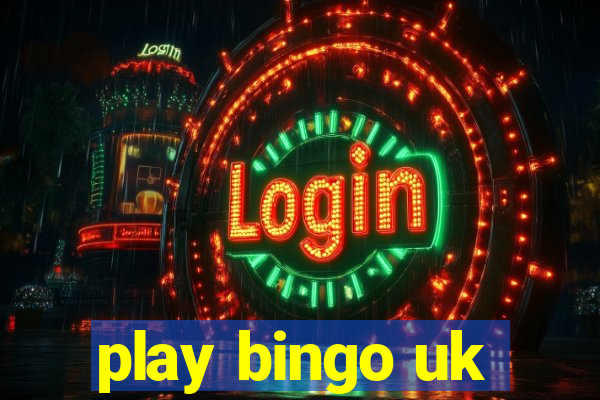 play bingo uk