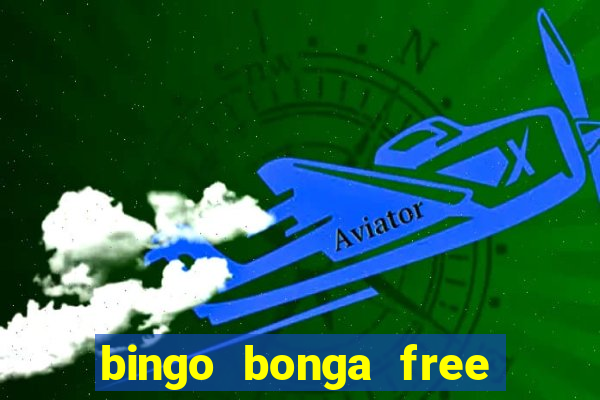 bingo bonga free spins 2023