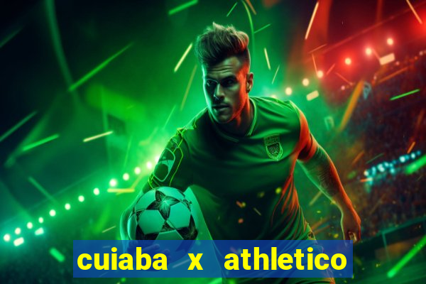 cuiaba x athletico pr palpite