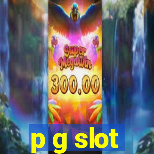 p g slot