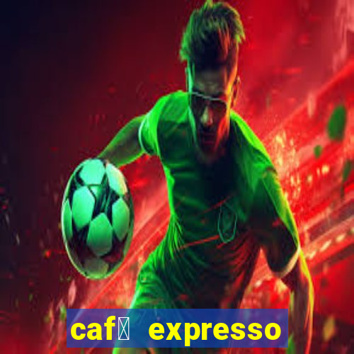 caf茅 expresso patos de minas