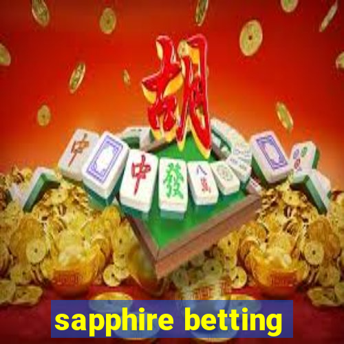 sapphire betting