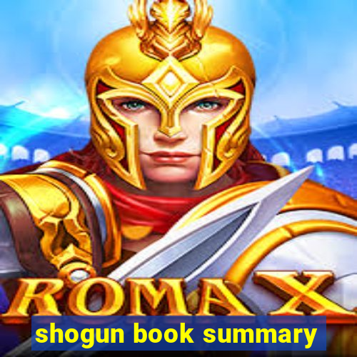 shogun book summary