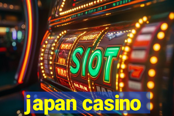 japan casino