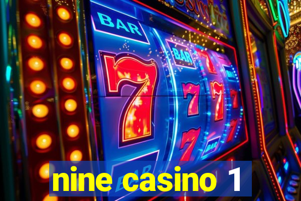 nine casino 1