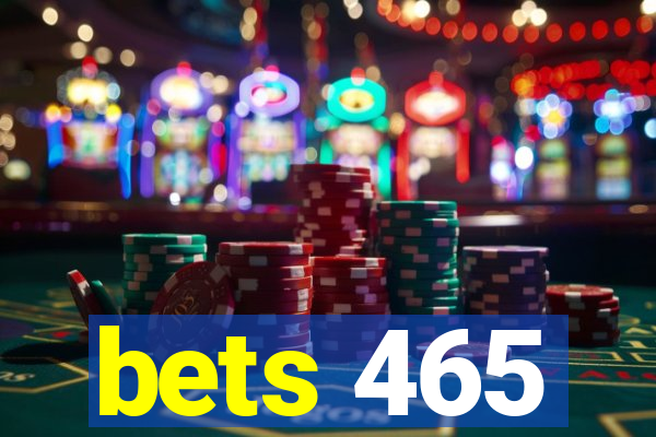 bets 465