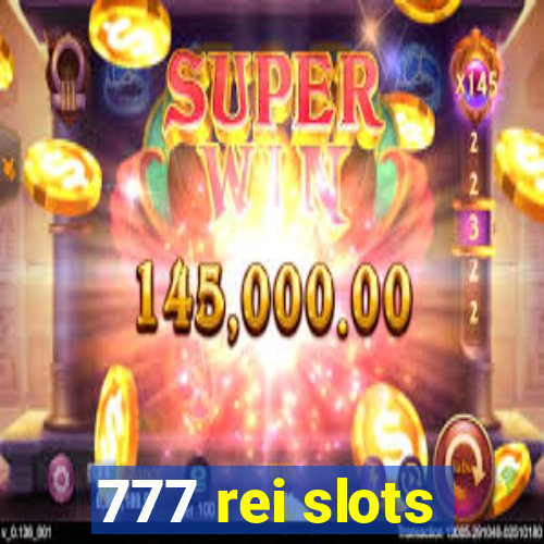 777 rei slots