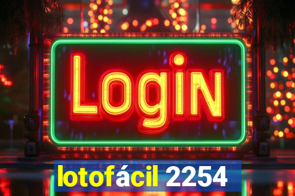 lotofácil 2254