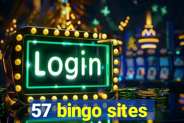 57 bingo sites