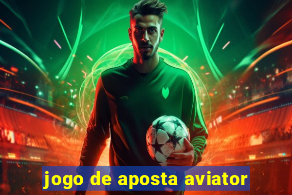 jogo de aposta aviator