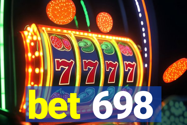 bet 698