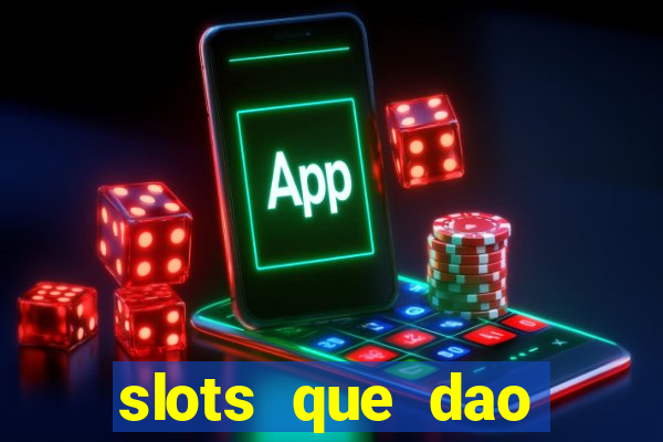 slots que dao bonus no cadastro sem deposito