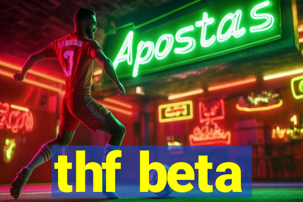 thf beta