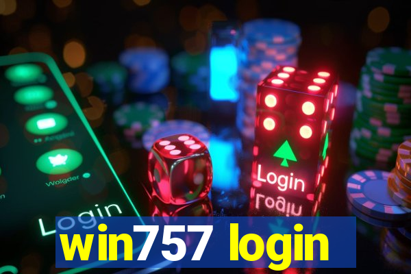 win757 login