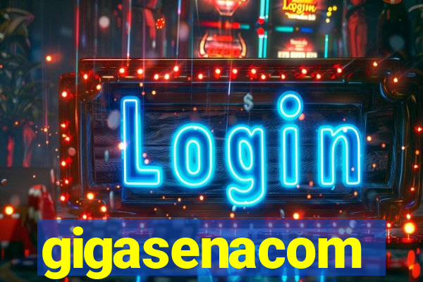 gigasenacom