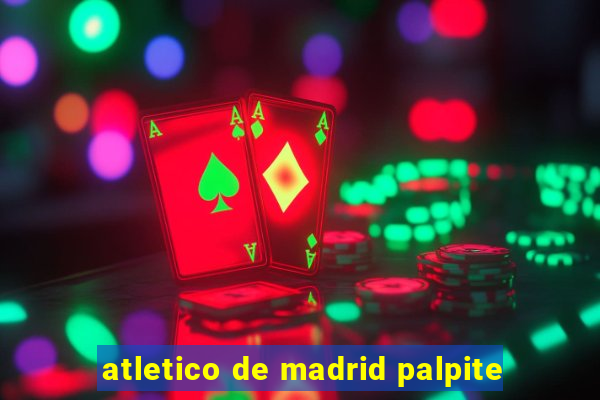 atletico de madrid palpite