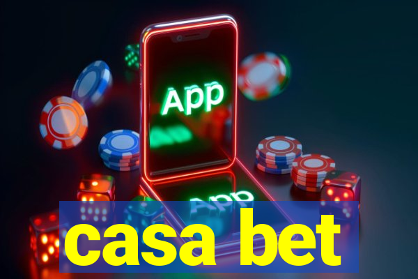 casa bet