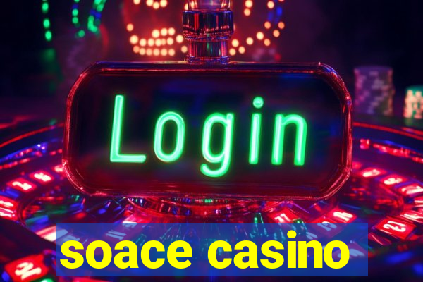 soace casino