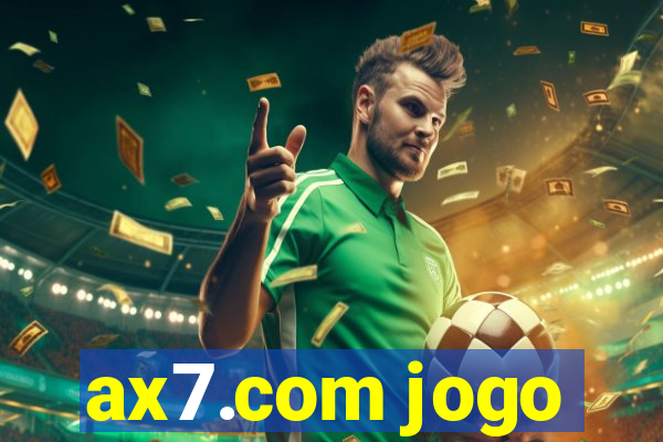 ax7.com jogo