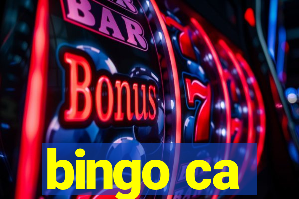 bingo ca