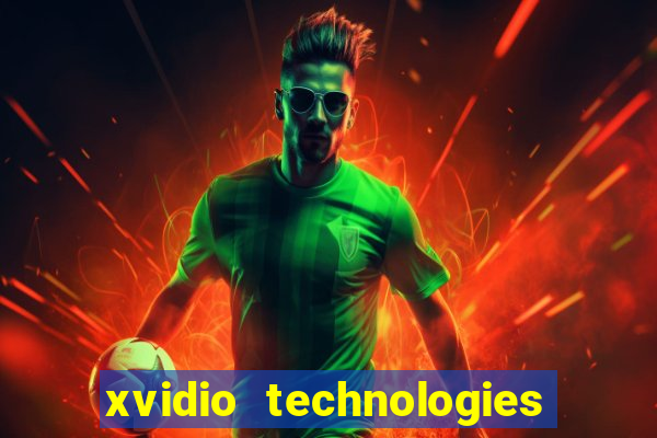 xvidio technologies brasil 2024 os