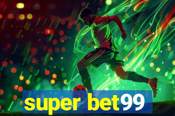 super bet99