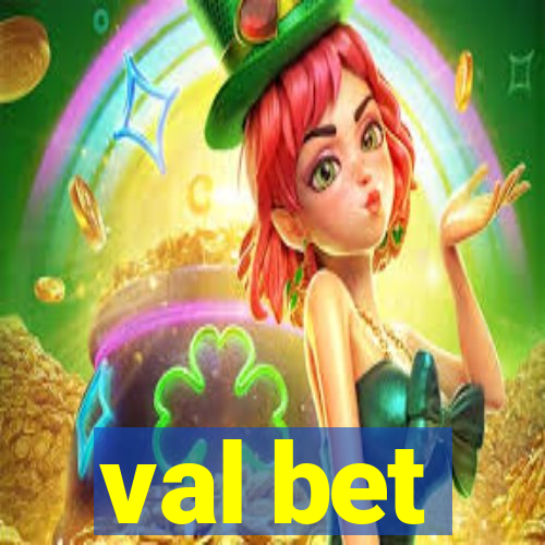 val bet