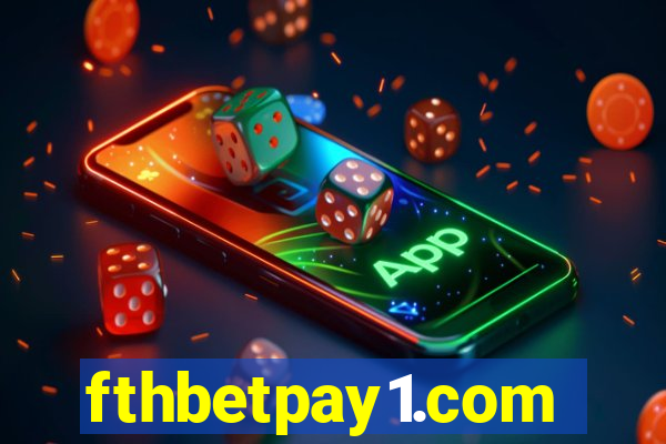 fthbetpay1.com