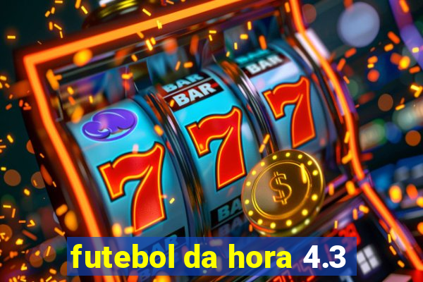 futebol da hora 4.3