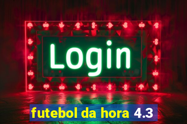 futebol da hora 4.3