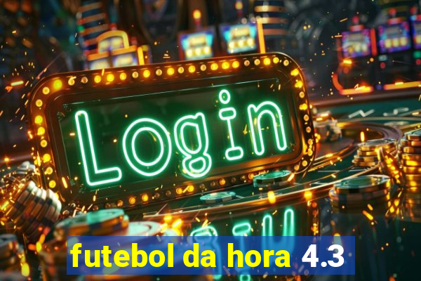 futebol da hora 4.3