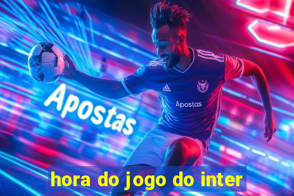 hora do jogo do inter