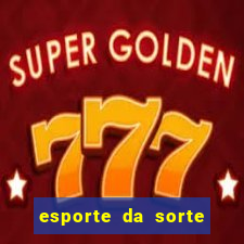 esporte da sorte casino baixar