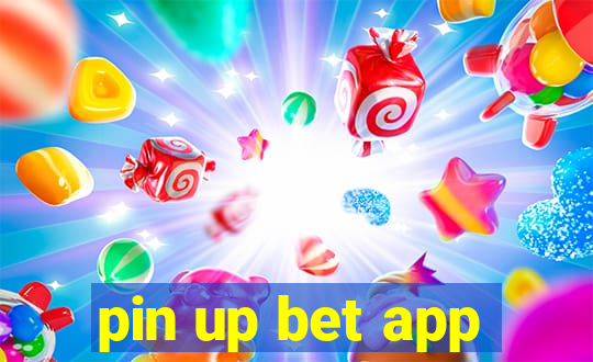 pin up bet app